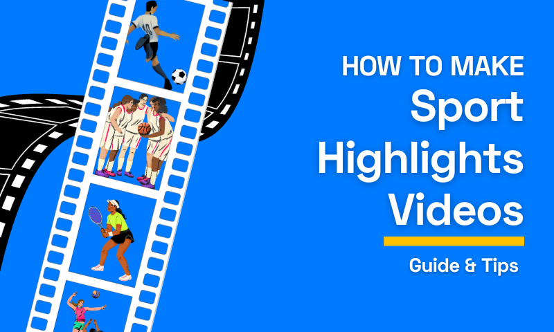 The ultimate guide to video editing for Sports Highlights