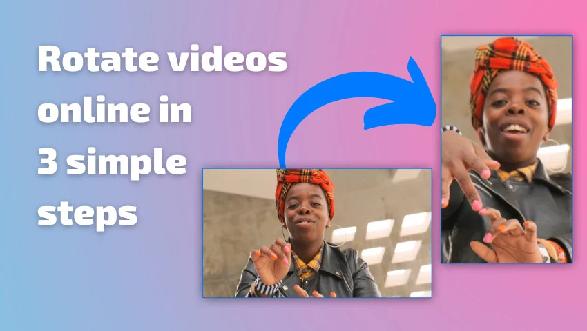 Follow these simple steps to change the video orientation of any video file