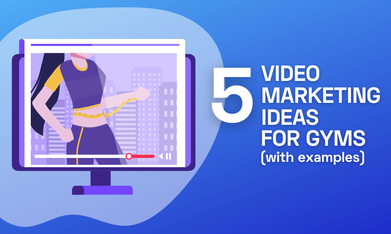 5 video marketing ideas for gyms (with examples)