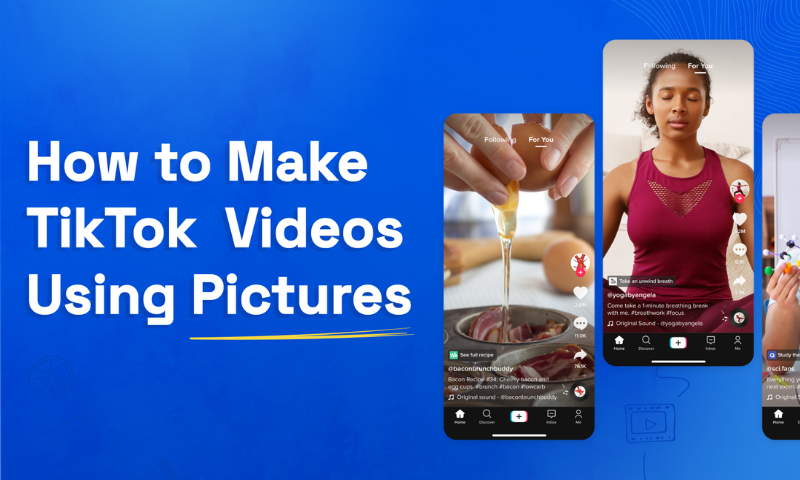 How to Make TikTok Videos Using Pictures